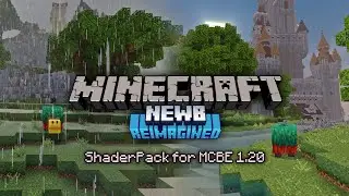 MCPE aesthetic ShaderPack 1.20 NewB Reimagined