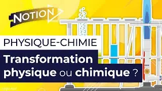 Transformation physique ou chimique ? Physique-chimie 3e