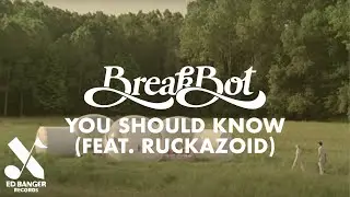 Breakbot - You Should Know (feat. Ruckazoid) [Official Video]