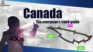 Canada F1 2021 - Track guide + How to memorise the racing line in under 3 minutes