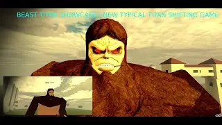 Beast Titan Showcase | NEW Typical Titan Shifting Game Roblox