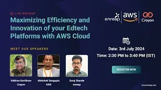 Maximizing Efficiency and Innovation of your Edtech Platforms with AWS