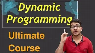 DYNAMIC PROGRAMMING ULTIMATE COURSE OVERVIEW | CP Course | EP 89