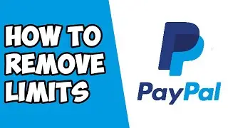 Paypal How To Increase Limits - Paypal Remove Sending, Receiving and Withdraw Withdrawal Limits Help