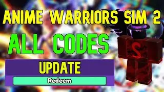 ALL Anime Warriors Simulator 2 CODES | Roblox Anime Warriors Simulator 2 Codes (August 2023)