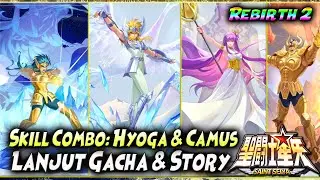 WAH ADA SKILL GABUNGAN!! CAMUS & HYOGA | LANJUT GACHA & STORY 🔥 SAINT SEIYA REBIRTH 2