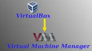 My Change From VirtualBox to QEMU+KVM and Virt Manager