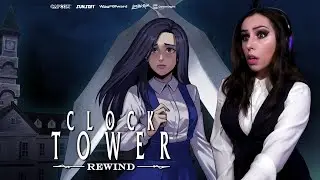 Пытаемся выжить - Clock Tower: Rewind