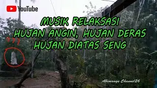 HUJAN ANGIN DAN PETIR, HUJAN DIATAS SENG