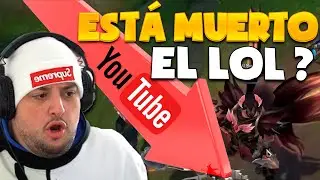 🤔 ¿LA MUERTE DEL LOL EN YOUTUBE? Reacción a GervaSOAD.