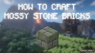 Minecraft: How To Craft a Mossy Stone Bricks?