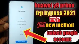 Huawei Y9 Prime  Frp Bypass without pc 2021/ EMIUI 10 0 0, Android Version10/ without downgrade /ok