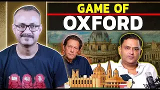 Imran Khan ka Game of Oxford University I इमरान खान का गेम ऑफ ऑक्सफोर्ड यूनिवर्सिटी