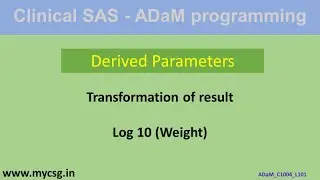 Clinical SAS - ADaM - Derived Parameters - Log transformation of weight - ADaM_C1004_L101