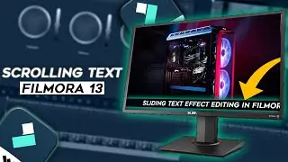 FILMORA 13 | HOW TO MAKE SLIDING TEXT EFFECT | SCROLLING TEXT EFFECT | CRAWLING TEXT EFFECT TUTORIAL