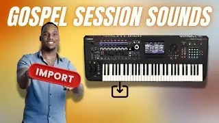 Import Gospel Samples on Yamaha Montage/MODX