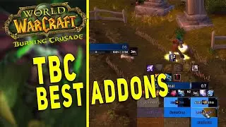 TBC CLASSIC BEST ADDONS | Must Have Addons & Settings - ElvUI, Grid2 & Much More!