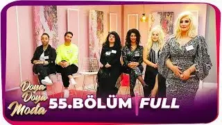 Doya Doya Moda 55. Bölüm | 7 Şubat 2020