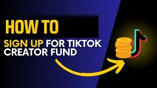 How to sign up for TikTok creator fund (Quick & Easy)