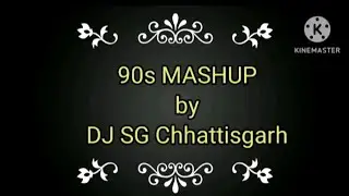 90s Mashup Remix 🎧 By DJ SG