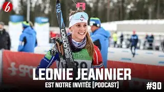 LÉONIE JEANNIER EST NOTRE INVITÉE - BIATHLON EN LIVE #90
