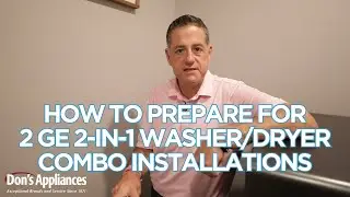 How to Prepare to Install Two GE 2-in-1 Washer & Dryer Combo Units