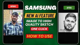 Image To Sketch | How to Use Samsung Gallery Ai Feature