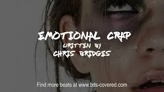 Chris Bridges Beats - Emotional Crap