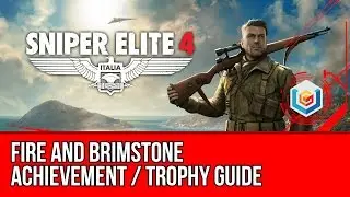 Sniper Elite 4 - Fire and Brimstone Achievement / Trophy Guide (Kill 5 enemies w artillery strike)