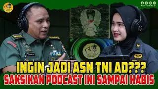 Ingin Jadi ASN TNI AD?? Saksikan Podcast Ini Sampai Habis.. | Kartika Podcast