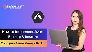 How to Implement Azure Backup and Restore | Configure Azure storage Backup | VM Backup Tutorial