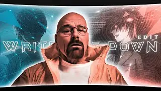Kira x Heisenberg🥶 - Write this down [4K EDIT]