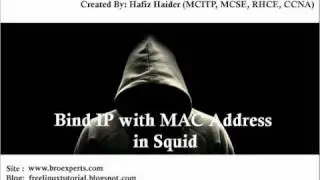 How to Bind IP with MAC address in squid (Hafiz Haider)