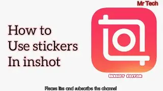 How to Use Stickers in InShot