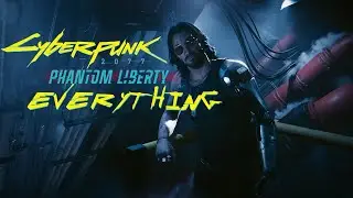 Cyberpunk 2077 Phantom Liberty - Confirmed Features, Release Date, Leaks - EVERYTHING We Know...