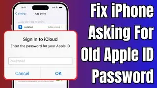 How To Fix iPhone Asking For Old Apple ID Password 2024