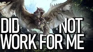 Monster Hunter World Reflection: Why I Didnt Enjoy the Experience & Worried for Monster Hunter Wilds