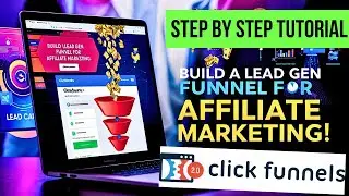 The Complete ClickFunnels Course for Affiliate Marketing - Step by Step Tutorial 2024