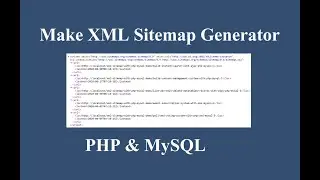 Make XML Sitemap Generator  | PHP Projects