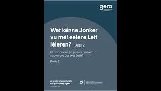 Wat kënne Jonker vu méi eelere Leit léieren? Deel 2