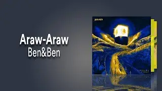 Ben&Ben - Araw-Araw | Lyric Music