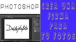 Crea una firma para tus fotos en Photoshop. Doblejotafoto