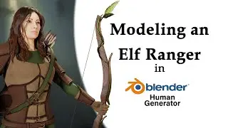 How to model an elf archer in Blender