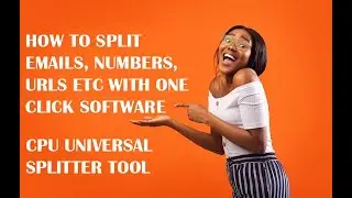 How to split emails, phone numbers, urls etc with CPU Universal Splitter Tool