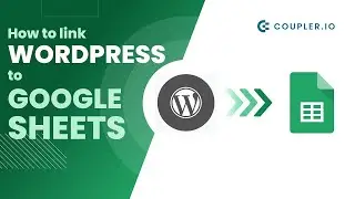 How to Link WordPress to Google Sheets  | Tutorial