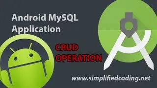 Android App to Perform CRUD Operation in MySQL Database using PHP