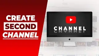 How to Make a Second YouTube Channel (STEP BY STEP Guide)