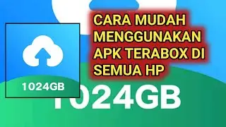 Cara menggunakan aplikasi terabox di semua hp