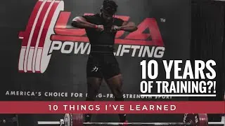 10 Things I’ve Learned in 10 Years of Weight Training