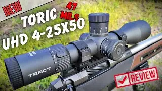 Tract Toric UHD 4-25x50: 47 Reasons why its the best
